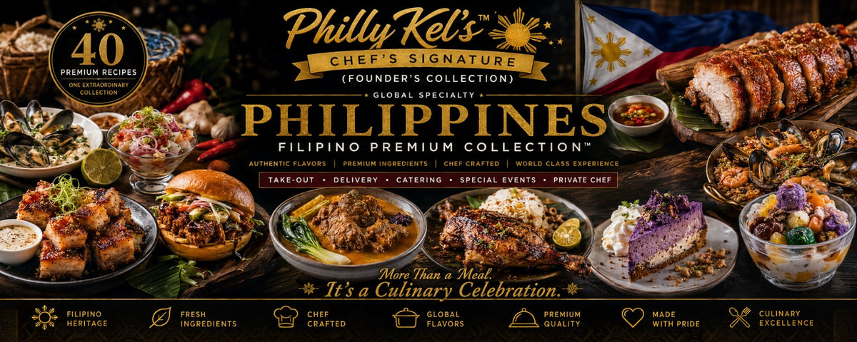 Philly Kel’s Chef’s Signature (Founder’s Collection) Philippine Premium Menu Collection