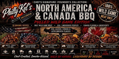 Chef's Signature (Founder's Collection) Philly Kel's North America & Canada BBQ Pulled Wild Game Edition cover